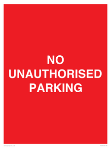 NO UNAUTHORISED PARKING
